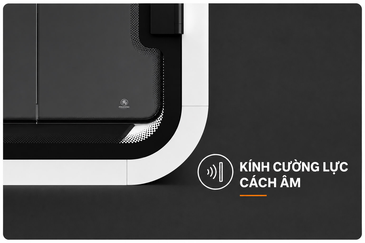 Kính cường lực cách âm cabin cách âm PD